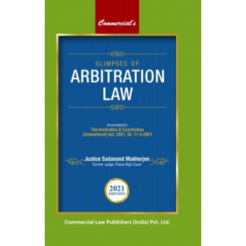 Commercial's Glimpses of Arbitration Law by Justice Sadanand Mukherjee